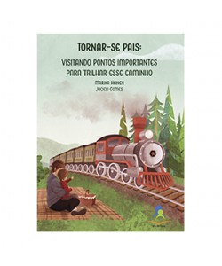 Tornar-se pais: Visitando pontos importantes para trilhar esse caminho